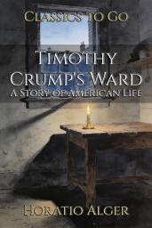 Icon image Timothy Crump's Ward: Restored Classics to Go Edition