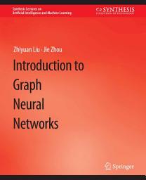 Icon image Introduction to Graph Neural Networks