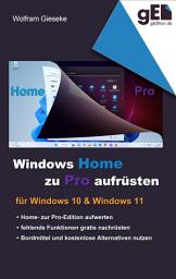 Icon image Windows Home zu Pro aufrüsten: Für Windows 10 & Windows 11