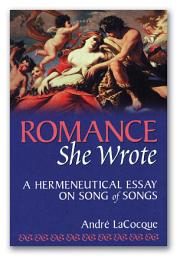 Icon image Romance, She Wrote: A Hermeneutical Essay on Songs of Songs