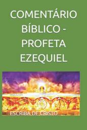 Icon image Comentário Bíblico - Profeta Ezequiel
