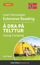 Icon image Norwegian Extensive Reading: GOING CAMPING: Level 3