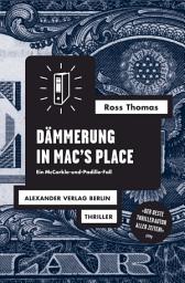 Icon image Dämmerung in Mac's Place: Ein McCorkle-und-Padillo-Fall. Polit-Thriller