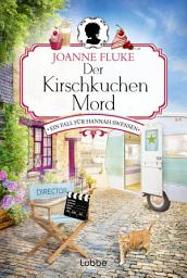 Icon image Der Kirschkuchenmord: Ein Fall für Hannah Swensen. Kriminalroman