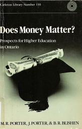 Icon image Does Money Matter?: Prospects for Higher Education in Ontario
