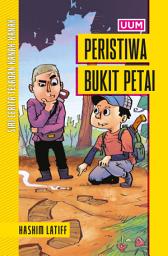 Icon image Siri Cerpen Kanak-Kanak: Peristiwa Bukit Petai (UUM Press)