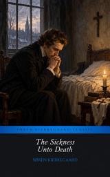 Icon image The Sickness Unto Death