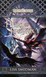 Icon image Heirs of Prophecy: Sembia: Gateway to the Realms, Book V