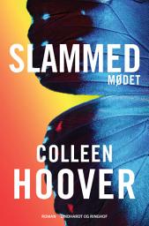 Icon image Slammed - Mødet (Slammed #1)