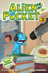 Icon image Alien in My Pocket #3: Radio Active