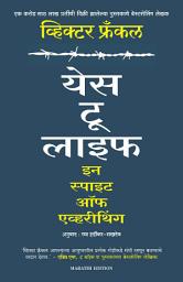 Icon image Yes to Life Inspite of Everything (Marathi)