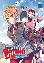 Icon image Trapped in a Dating Sim: The World of Otome Games is Tough for Mobs (Manga)