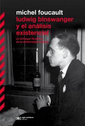 Icon image Ludwing Binswanger y el análisis existencial: Un enfoque filosófico de la enfermedad mental