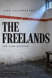 Icon image The Freelands: The Land Question