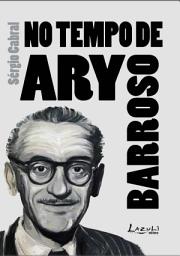 Icon image No tempo de Ary Barroso