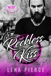 Icon image Reckless Kiss: A Bad Boy Motorcycle Club Romance