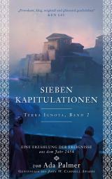 Icon image Sieben Kapitulationen - Terra Ignota 2
