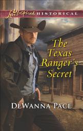 Icon image The Texas Ranger's Secret