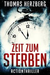 Icon image Zeit zum Sterben: Actionthriller