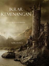 Icon image Ikrar Kemenangan (Buku #5 Dalam Cincin Bertuah)