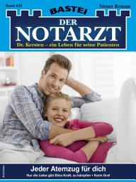 Icon image Der Notarzt 433: Jeder Atemzug für dich