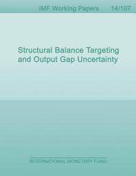 Icon image Structural Balance Targeting and Output Gap Uncertainty