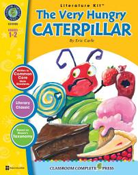 Icon image The Very Hungry Caterpillar - Literature Kit Gr. 1-2