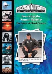 Icon image Breaking the Sound Barrier: The Story of Chuck Yeager