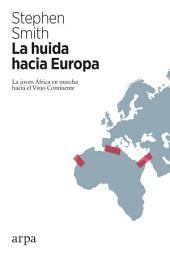 Icon image La huida hacia Europa