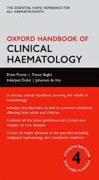 Icon image Oxford Handbook of Clinical Haematology: Edition 4