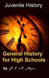 Icon image General History for High Schools: Juvenile History