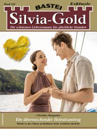 Icon image Silvia-Gold 254: Ein überraschender Heiratsantrag