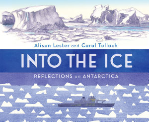 Icon image Into the Ice: Reflections on Antarctica