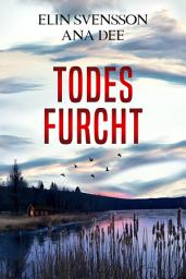 Icon image Todesfurcht: Schweden-Krimi