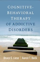 Icon image Cognitive-Behavioral Therapy of Addictive Disorders