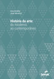 Icon image História da arte: do moderno ao contemporâneo