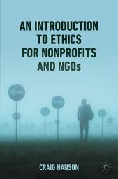 Icon image An Introduction to Ethics for Nonprofits and NGOs