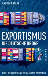 Icon image Exportismus: Die deutsche Droge
