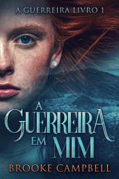 Icon image A Guerreira Em Mim