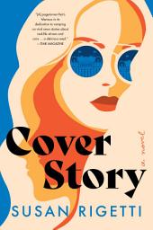 Icon image Cover Story: A Novel