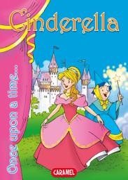 Icon image Cinderella: Tales and Stories for Children