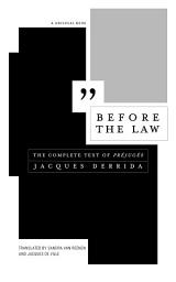 Icon image Before the Law: The Complete Text of Préjugés
