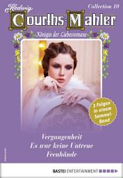 Icon image Hedwig Courths-Mahler Collection 10 - Sammelband: 3 Liebesromane in einem Sammelband