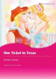 Icon image ONE TICKET TO TEXAS: Mills & Boon Comics