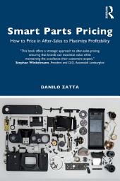 Icon image Smart Parts Pricing: How to Price in After-Sales to Maximize Profitability