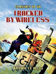 Icon image Tracked by Wireless: Restored Classics to Go Edition