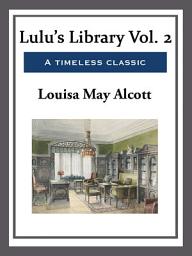 Icon image Lulu's Library Vol. 2: Volume 2