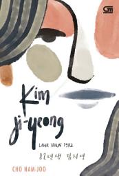 Icon image Kim Ji-Yeong, Lahir 1982 (Kim Ji-Yeong, Born in 1982)