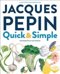 Icon image Jacques Pépin Quick & Simple