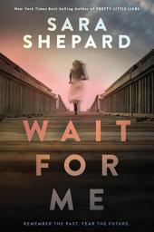 Icon image Wait for Me: A YA Romance Novel
